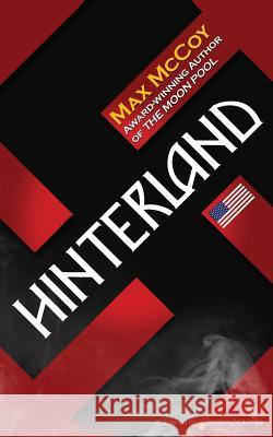 Hinterland Max McCoy 9781628155617 Speaking Volumes, LLC - książka