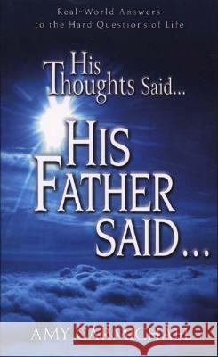 His Thoughts Said, His Father Said Carmichael, Amy 9780875089713 Christian Literature Crusade - książka