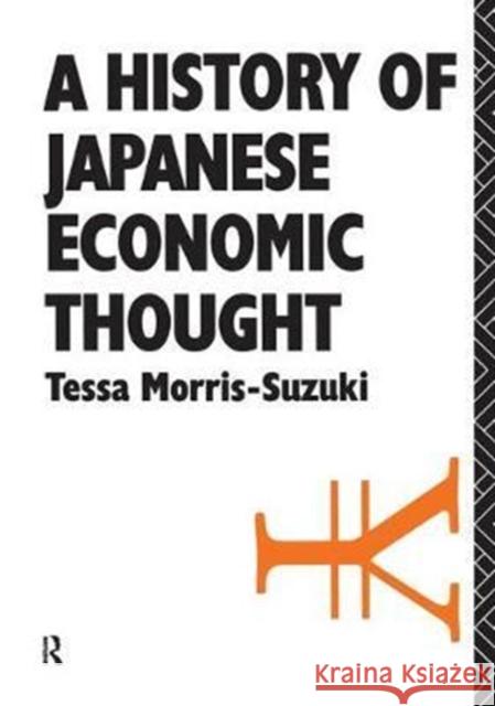 History of Japanese Economic Thought Tessa Morris Suzuki 9781138437067 Taylor and Francis - książka