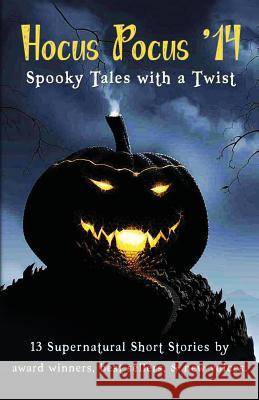 Hocus Pocus '14: Spooky Tales with a Twist MS Debbie Flint Jules Wake Jane O'Reilly 9781909785311 Flintproductions - książka