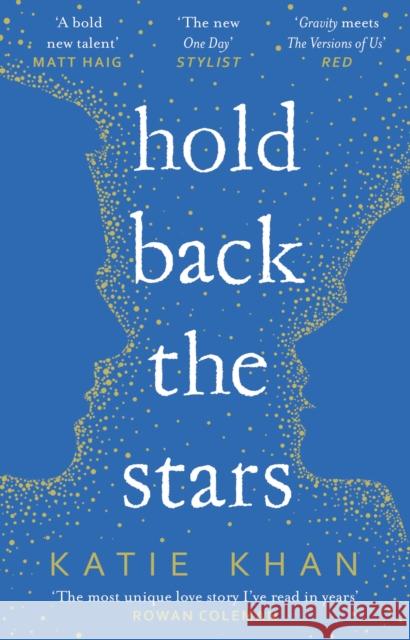Hold Back the Stars  Khan, Katie 9781784161774  - książka