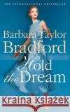 Hold the Dream Barbara Taylor Bradford 9780008365592 HarperCollins Publishers