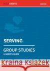 Holy Habits Group Studies: Serving  9780857468567 BRF (The Bible Reading Fellowship)