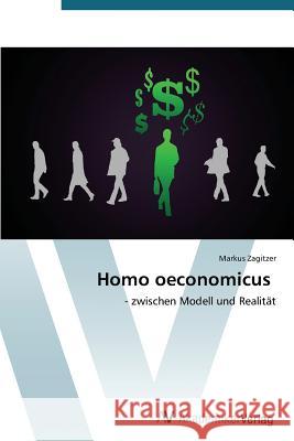 Homo oeconomicus Zagitzer Markus 9783639725964 AV Akademikerverlag - książka
