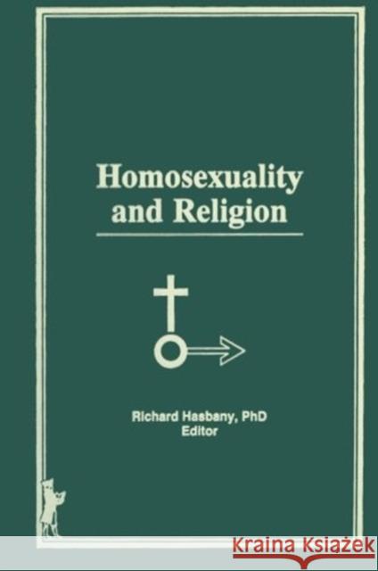 Homosexuality and Religion Richard Hasbany 9780918393661 Harrington Park Press - książka