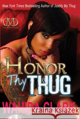 Honor Thy Thug Wahida Clark 9781936399499  - książka