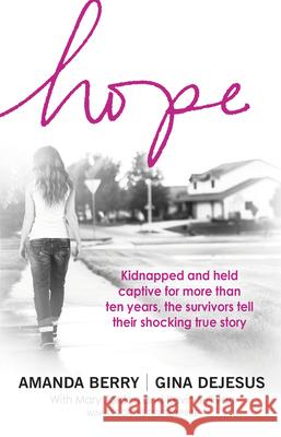 Hope: A Memoir of Survival Amanda Berry 9780552171601 Transworld Publishers Ltd - książka