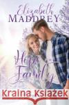 Hope for Family Elizabeth Maddrey 9781947525047 Jonatima Books