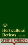 Horticultural Reviews, Volume 20 Janick, Jules 9780471189060 John Wiley & Sons
