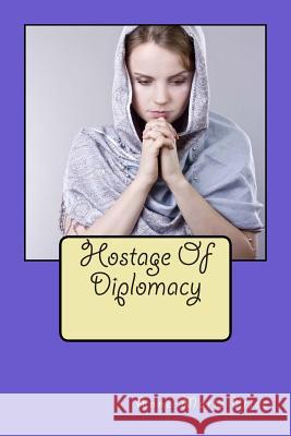 Hostage of Diplomacy Miss Anne-Marie Price 9780994276117 Thorpe-Bowker - książka