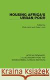 Housing Africa's Urban Poor  9781138334571 Taylor and Francis