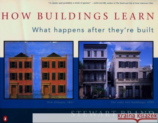 How Buildings Learn: What Happens After They're Built Stewart Brand 9780140139969 Penguin Books - książka