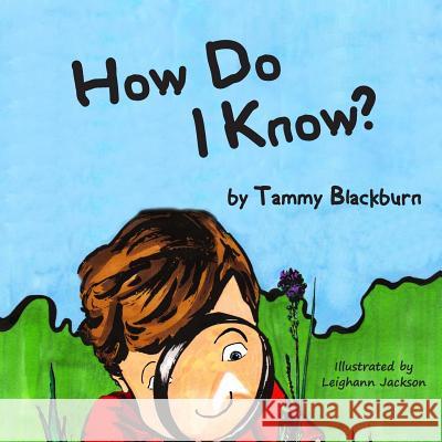 How Do I Know? Tammy Blackburn 9781938092787 Pix N Pens - książka