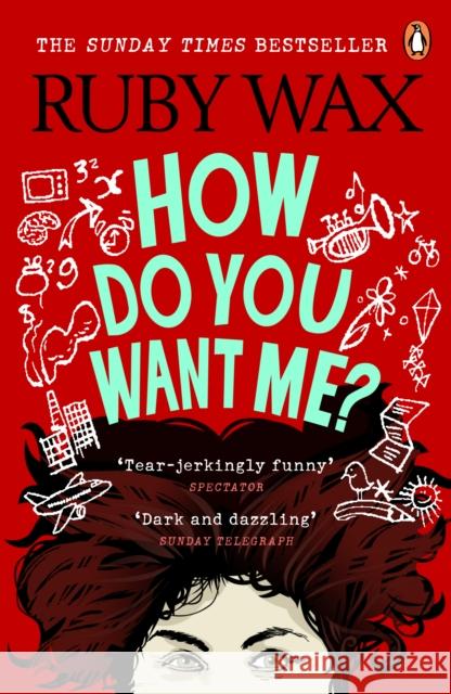 How Do You Want Me? Ruby Wax 9781529105001 Ebury Publishing - książka