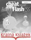 How to Cheat in Adobe Flash Cs5: The Art of Design and Animation Chris Georgenes 9781138426368 Taylor and Francis