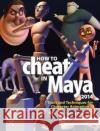 How to Cheat in Maya 2014: Tools and Techniques for Character Animation Kenny Roy 9781138428423 Taylor & Francis Ltd