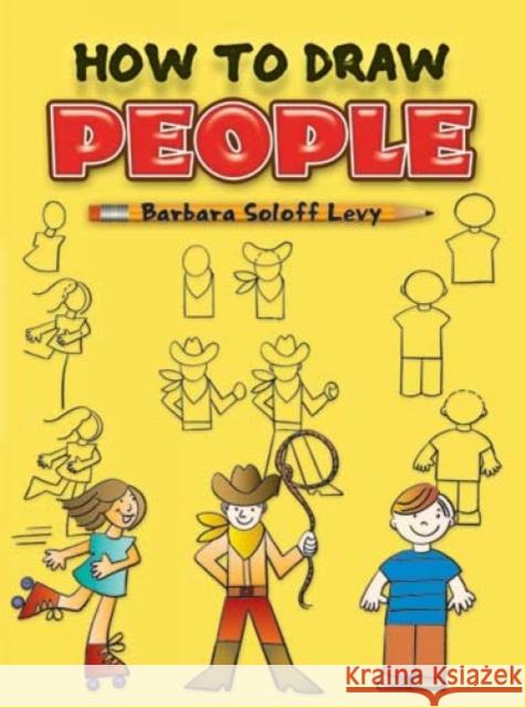 How to Draw People Barbara Soloff Levy 9780486420608 Dover Publications Inc. - książka