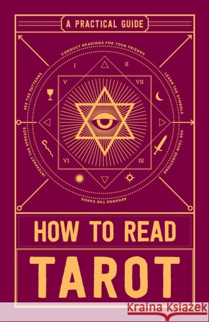 How to Read Tarot: A Practical Guide Adams Media 9781507201879 Adams Media Corporation - książka