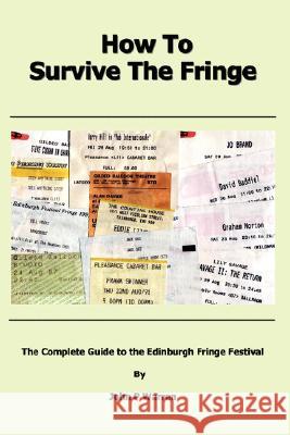 How To Survive The Fringe John Warren 9780955692802 Bunny Books Publishing - książka
