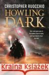 Howling Dark: Book Two Christopher Ruocchio 9781473218307 Orion Publishing Co