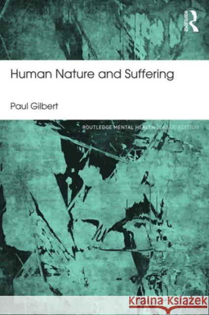 Human Nature and Suffering Paul Gilbert 9781138954762 Routledge - książka