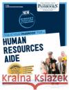 Human Resources Aide (C-1785): Passbooks Study Guidevolume 1785 National Learning Corporation 9781731817853 National Learning Corp