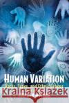 Human Variation: Races, Types, and Ethnic Groups Molnar, Stephen 9780131927650 Prentice Hall