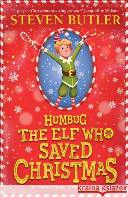 Humbug: the Elf who Saved Christmas Butler, Steven 9780702315879 Scholastic - książka