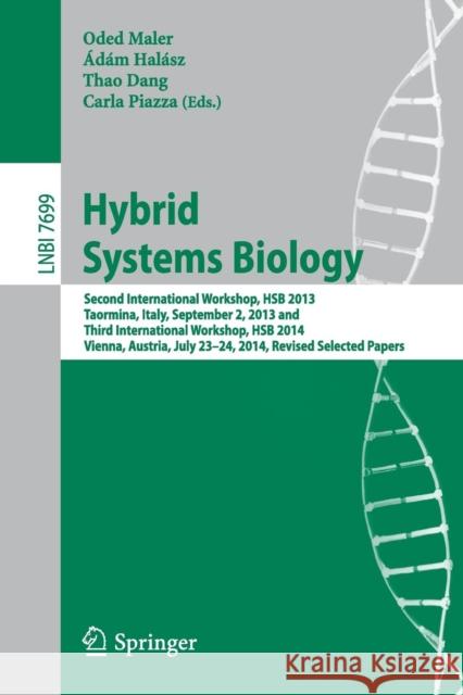 Hybrid Systems Biology: Second International Workshop, Hsb 2013, Taormina, Italy, September 2, 2013 and Third International Workshop, Hsb 2014 Maler, Oded 9783319276557 Springer - książka