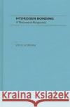 Hydrogen Bonding: A Theoretical Perspective Scheiner, Steve 9780195090116 Oxford University Press, USA