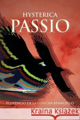 Hysterica Passio Florencio D 9781463324476 Palibrio - książka