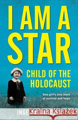 I Am a Star: Child of the Holocaust Inge Auerbacher Israel Bernbaum 9780140364019 Puffin Books - książka