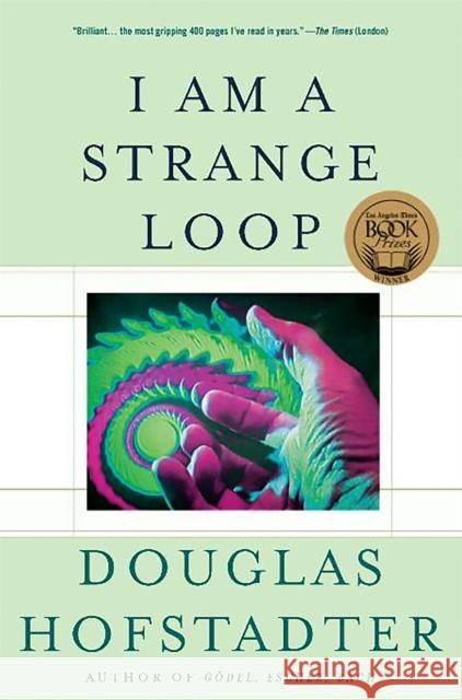 I Am a Strange Loop Douglas R. Hofstadter 9780465030798 Basic Books - książka