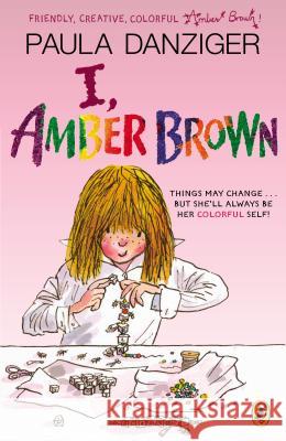 I, Amber Brown Paula Danziger Tony Ross 9780142419656 Puffin Books - książka