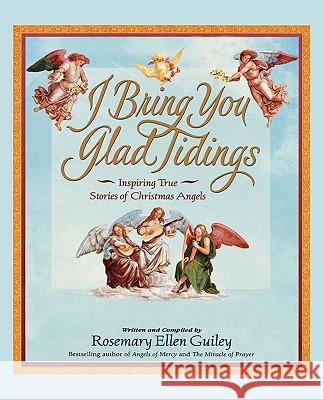 I Bring You Glad Tidings Rosemary Ellen Guiley 9781451606041 Atria Books - książka
