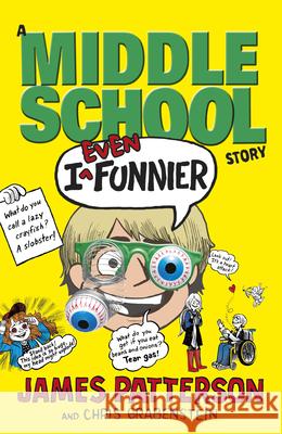 I Even Funnier: A Middle School Story: (I Funny 2) James Patterson 9781784750152 Cornerstone - książka