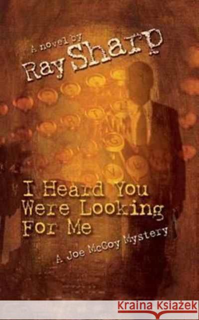 I Heard You Were Looking for Me Ray Sharp 9781612861401 Avid Christian Books - książka