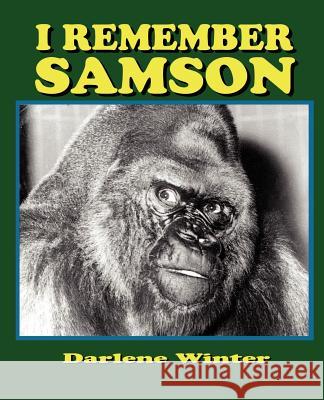 I Remember Samson Darlene Winter 9781612251257 Mirror Publishing - książka