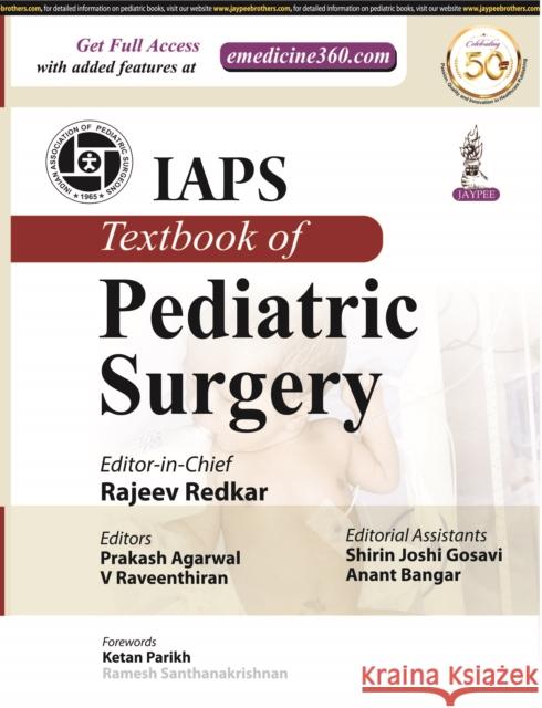IAPS Textbook of Pediatric Surgery Rajeev Redkar Prakash Agarwal V Raveenthiran 9789389587500 Jaypee Brothers Medical Publishers - książka