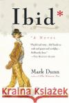 IBID Mark Dunn 9780156031004 Harvest Books