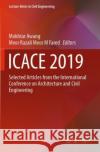 Icace 2019: Selected Articles from the International Conference on Architecture and Civil Engineering Mokhtar Awang Meor Razali Meo 9789811511950 Springer