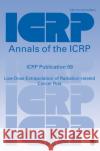 Icrp Publication 99: Low-Dose Extrapolation of Radiation-Related Cancer Risk Icrp 9780080449586 Elsevier