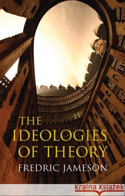 Ideologies of Theory Fredric Jameson 9781844672776 Not Avail - książka