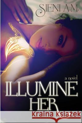Illumine Her Sieni A 9781482784275 Createspace - książka
