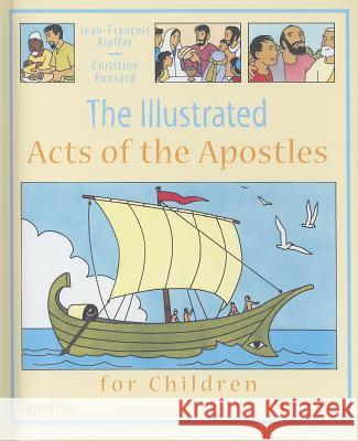 Illustrated Acts of the Apostles for Children Kieffer, Jean-Francois 9781586176211 Ignatius Press - książka