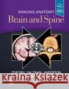 Imaging Anatomy Brain and Spine Anne G. Osborn Karen L. Salzman Jeffrey S. Anderson 9780323661140 Elsevier
