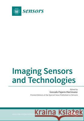 Imaging Sensors and Technologies Gonzalo Pajare 9783038423607 Mdpi AG - książka