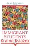 Immigrant Students  9781536184518 Nova Science Publishers Inc