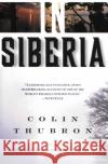 In Siberia Colin Thubron 9780060953737 Harper Perennial