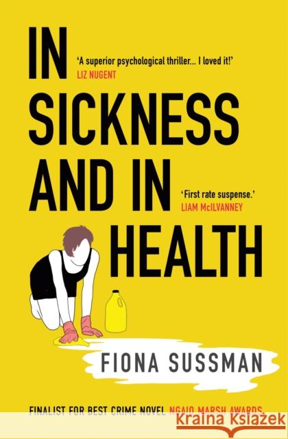 In Sickness and In Health: ‘A masterful thriller’ Style Magazine Sussman, Fiona 9781915643476 Legend Press Ltd - książka